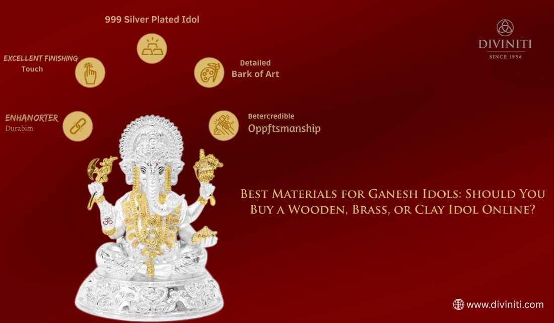 Best Materials for Ganesh Idols: Should You Buy a Wooden, Brass, or Clay Idol Online?