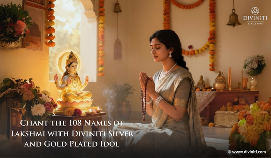 Chant the 108 Names of Lakshmi with Diviniti Silver and Gold Plated Idol